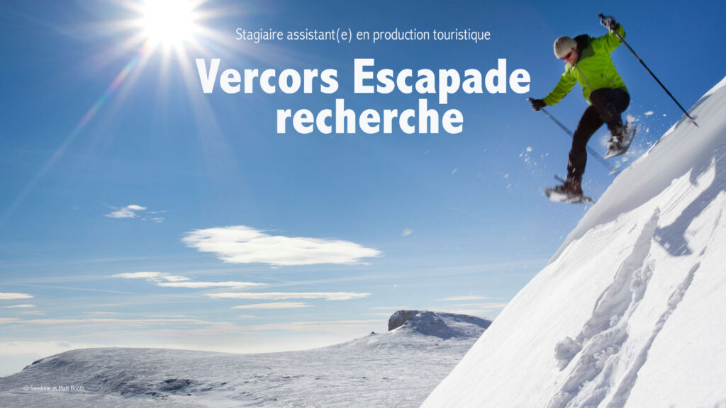 Offre de stage Vercors Escapade